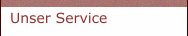 Unser Service